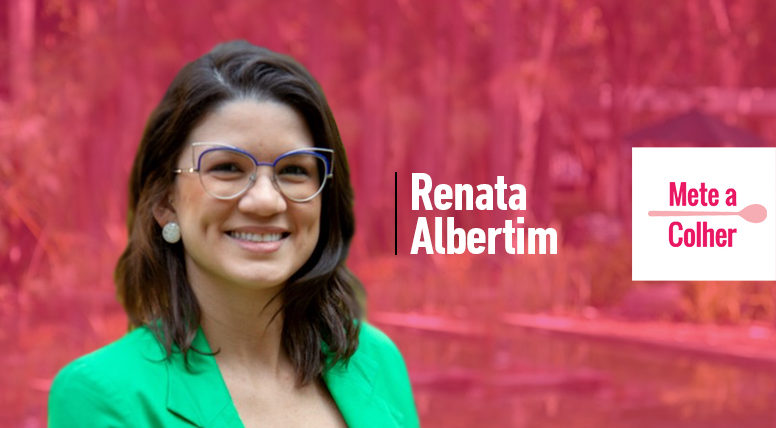 Renata Albertim, co-fundadora e Diretora Executiva da Mete a Colher
